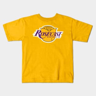 LA Rosecast Kids T-Shirt